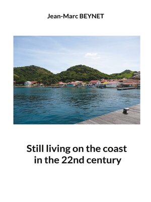 cover image of Still living on the coast in the 22nd century
